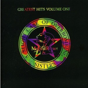 SISTERS OF MERCY-SLIGHT CASE OF OVERBOMBING: GREATEST HITS