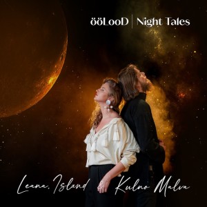 Leana.Island & Kulno Malva - ööLooD / Night Tales (2024) (CD)