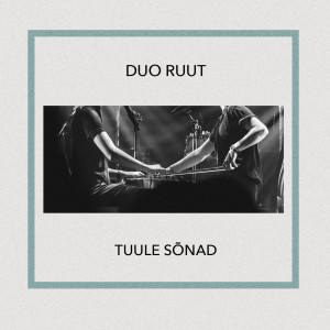 Duo Ruut - Tuule sõnad (2020) (CD)