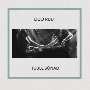 DUO RUUT-TUULE SÕNAD