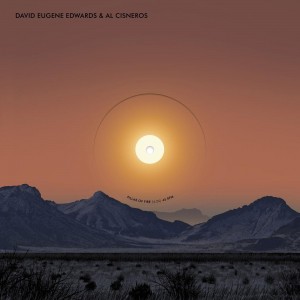 David Eugene Edwards & Al Cisneros - Pillar Of Fire / Capernaum (2025) (12" Vinyl)