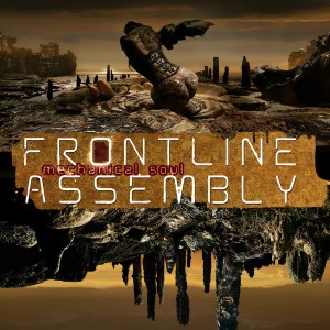 FRONT LINE ASSEMBLY-MECHANICAL SOUL (CD)