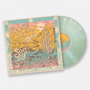 Rose City Band - Sol Y Sombra (2025) (Coke Bottle Clear Vinyl)
