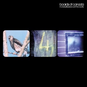 BOARDS OF CANADA-IN A BEAUTIFUL PLACE OUT IN THE COUNTRY (VINYL)