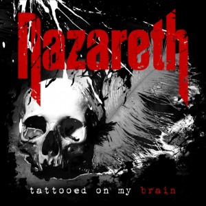 Nazareth - Tattooed On My Brain (2018) (CD)