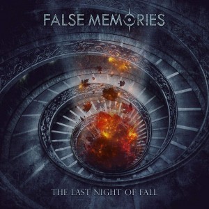 FALSE MEMORIES-LAST NIGHT OF FALL