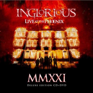 INGLORIOUS-MMXXI LIVE AT THE PHOENIX