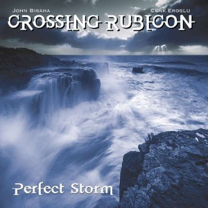 CROSSING RUBICON-PERFECT STORM