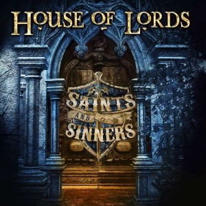 HOUSE OF LORDS-SAINTS AND SINNERS