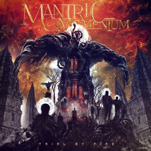 Mantric Momentum - Trial By Fire (2022) (CD)