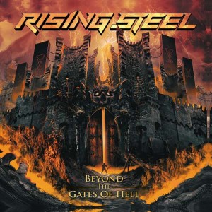 RISING STEEL-BEYOND THE GATES OF HELL