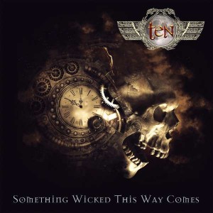 TEN-SOMETHING WICKED THIS WAY COMES