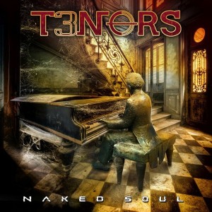 T3nors - Naked Soul (2023) (CD)
