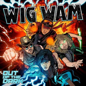 WIG WAM-OUT OF THE DARK