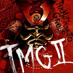 Tak Matsumoto Group - TMG II (2024) (CD)