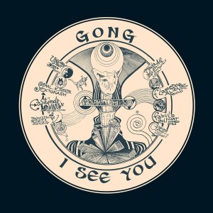 Gong - I See You (2015) (10th Anniversary) (CD)