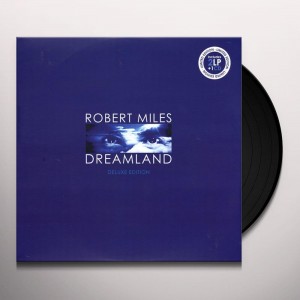Robert Miles - Dreamland (1996) (Deluxe) (2x Vinyl + CD)
