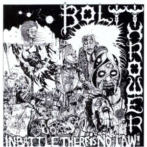 BOLT THROWER-IN BATTLE THERE IS NO LAW (VINYL)