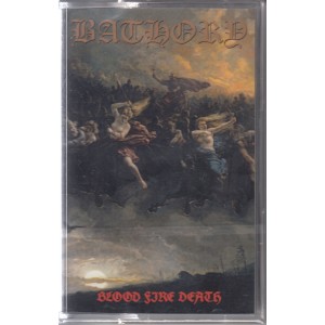 Bathory - Blood Fire Death (1988) (Cassette)