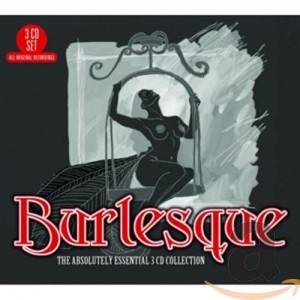 VARIOUS ARTISTS-BURLESQUE-THE ABSOLUTELY ESS
