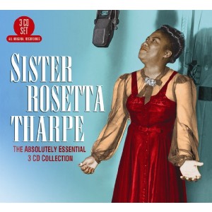 SISTER ROSETTA THARPE-THE ABSOLUTELY ESSENTIAL (3CD)