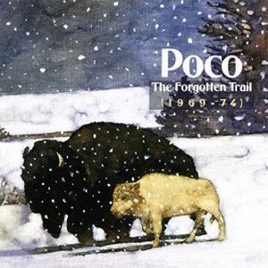 Poco - The Forgotten Trail 1960-1974 (2CD)