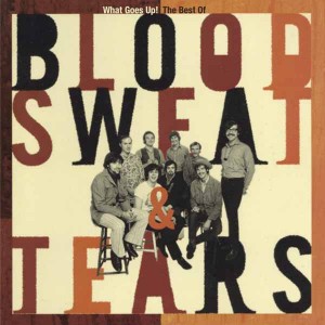 Blood, Sweat & Tears - What Goes Up!: The Best Of (2CD)