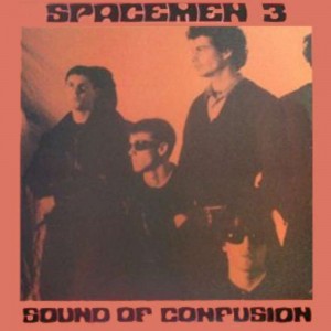 Spacemen 3 - Sound Of Confusion (1986) (Vinyl)