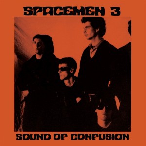 Spacemen 3 - Sound Of Confusion (1986) (CD)