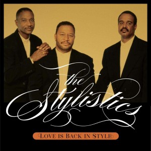 THE STYLISTICS-LOVE IS BACK IN STYLE (CD)