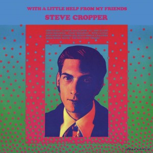 Steve Cropper - With A Little Help From My Friends (1969) (Expanded) (CD)