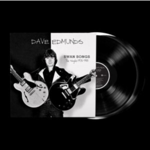Dave Edmunds - Swan Songs: The Singles 1976-1981 (2x Vinyl)