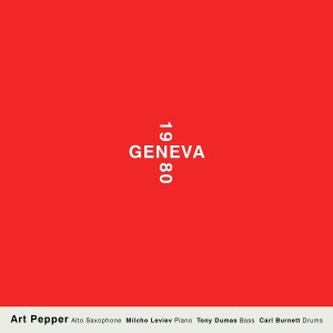 Art Pepper - Geneva 1980 (2CD)