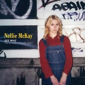 Nellie McKay - Gee Whiz: The Get Away From Me Demos (2004) (2x Vinyl)