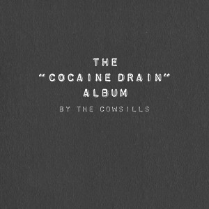 Cowsills - The "Cocaine Drain" Album (2025) (CD)