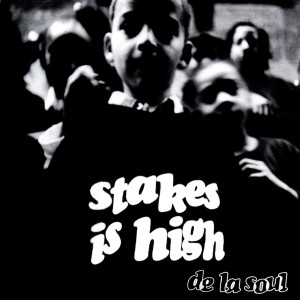 DE LA SOUL-STAKES IS HIGH (CD)