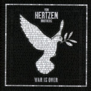VON HERZEN BORTHERS-WAR IS OVER (CD)