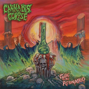 CANNABIS CORPSE-TUBE OF THE RESINATED (REISSUE VINYL)