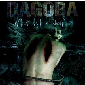 Dagoba - What Hell Is About (2006) (CD)
