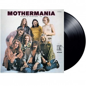 FRANK ZAPPA & THE MOTHERS OF INVENTION-MOTHERMANIA: THE BEST OF THE MOTHERS (VINYL)