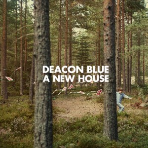 Deacon Blue - A New House (Vinyl)