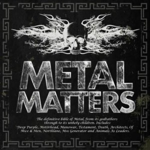 VARIOUS ARTISTS-METAL MATTERS: CHARTING THE EVOLUTION OF METAL