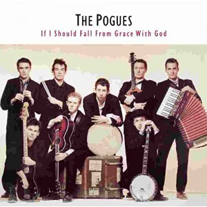 THE POGUES-IF I SHOULD FALL FROM GRACE WITH GOD (VINYL)