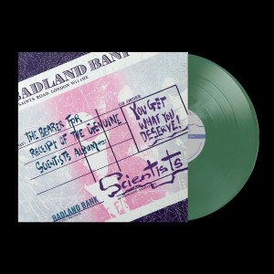 Scientists - You Get What You Deserve (1985) (Green Vinyl)