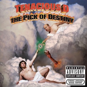 TENACIOUS D-THE PICK OF DESTINY (2006) (CD)