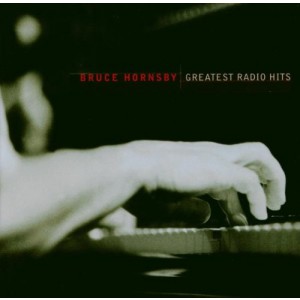 Bruce Hornsby - Greatest Radio Hits (1986-2003) (CD)