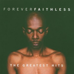 Faithless - Forever Faithless (CD)