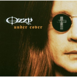 Ozzy Osbourne - Under Cover (2005) (CD)