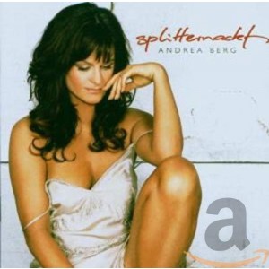 ANDREA BERG-SPLITTERNACKT (CD)