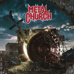 Metal Church - From The Vault (2020) (CD)